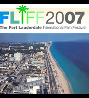 Fort Lauderdale film festival 2007